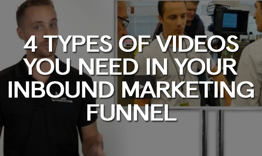4-types-videos-need-inbound-marketing-funnel